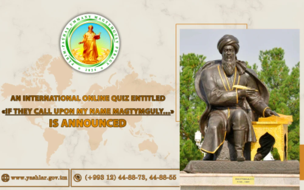 AN INTERNATIONAL ONLINE QUIZ ENTITLED «IF THEY CALL UPON MY NAME MAGTYMGULY…» IS ANNOUNCED surady