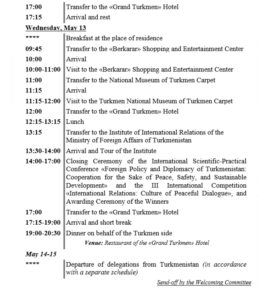 PROGRAM  of the Visit to Turkmenistan by the Participants of the International Scientific-Practical Conference and the III International Competition